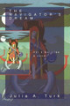 The Navigator's Dream, Volume 2: Gulftide Julia A Turk 9781469747477