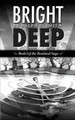 Bright Deep by Ralph F Smith