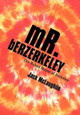 Mr. Berzerkeley: The Naked Mayor of Berkeley Jack McLaughlin 9781469751610