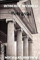 Zombie World Betrayal by Michael L Brown, PhD