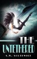 The Untethered S W Southwick 9780998639116