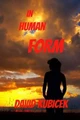 In Human Form David Kubicek 9781461108917