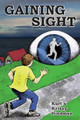 Gaining Sight by Kurt and Krissy Hindman