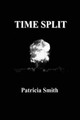 Time Split by Patricia Smith, RSM OSF RSM (University of Kentucky)