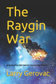 The Raygin War by Molly Sardella