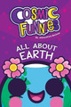 Cosmic Funnies: All About Earth Jacqueline Moliner 9781388579036