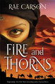 Fire and Thorns by Rae Carson