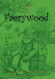 Faerywood Judith L. Walley 9781452050355