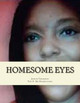 Homesome Eyes by Judith Kathleen Thompson, Dr