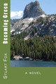 Becoming Green by Stuart Fox (LOS ANGELES PIERCE CLG)