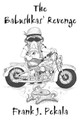 The Babushkas' Revenge by Frank J. Pekala