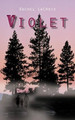 Violet by Rachel LaCroix