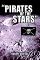 &quot;Pirates of the Stars&quot; Robert Cofresi 9781425904203