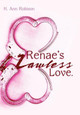 Renae's Lawless Love. K. Ann Robison 9781452065083