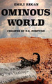 Ominous World by E S Fortune