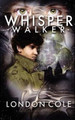 Whisper Walker by Victoria Faye