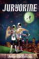 Juryokine by Adam Bolander