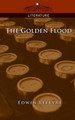 The Golden Flood by Edwin Lefevre