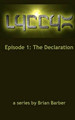 LYCCYX Episode 1 by Brian J Barber