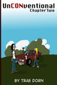 UnCONventional Chapter Two by Trae Dorn