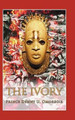 The Ivory Prince Denny U Omoregie 9781477213988