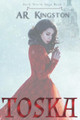 Toska by A R Kingston
