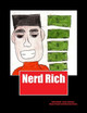 Nerd Rich by Tyreis Conyers