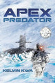 Apex Predator Kelvin Kwa 9781490320052