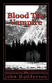 Blood The Vampire by John Madderson