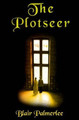 The Plotseer by Blair Palmerlee