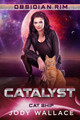 Catalyst by Jody Wallace