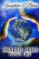Shared Skies: Complete Josephine O' Brien 9781493797615