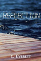 Reflection by C Everett