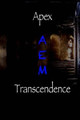 Apex Transcendence by A E M