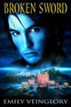 Broken Sword by Emily Veinglory