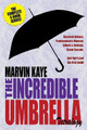 The Incredible Umbrella Tetralogy by Marvin Kaye