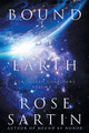 Bound by Earth Rose Sartin 9781633735163