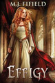 Effigy by M J Fifield