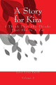 A Story for Kira: I Think That She Thinks That She Is A Cat Janet Lynn Smith 9781497398887