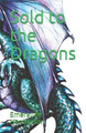 Sold to the Dragons by Emeraude Henderson