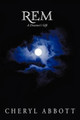 Rem: A Dreamer's Gift Cheryl Abbott 9781475917017