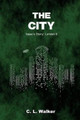 The City by C L Walker