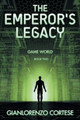 The Emperor's Legacy by Gianlorenzo Cortese