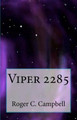 Viper 2285 by Roger C Campbell