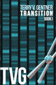 Transition: Book I Terry V Gentner 9781480975002