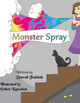 Monster Spray by Esther Kanuchok