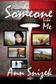Someone Like Me by Ann Snizek