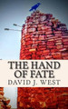 The Hand of Fate David J West 9781514696569