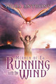 Running with the Wind Volume 3 by Shira Anthony