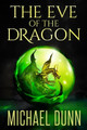 The Eve of the Dragon by Michael Dunn